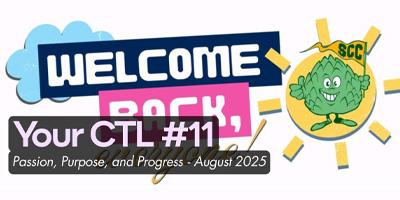 Your CTL #11: Passion, Purpose, and Progress - August 2025