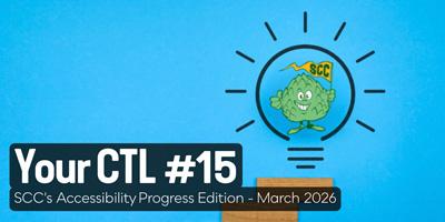 Your CTL #15: SCC's Accessibility Progress Edition - March 2026